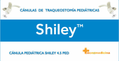 45PED Cánulas de traqueostomía pediátricas y neonatales Shiley